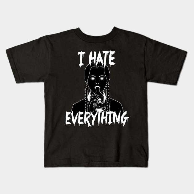 I Hate Everything Kids T-Shirt by LadyMorgan